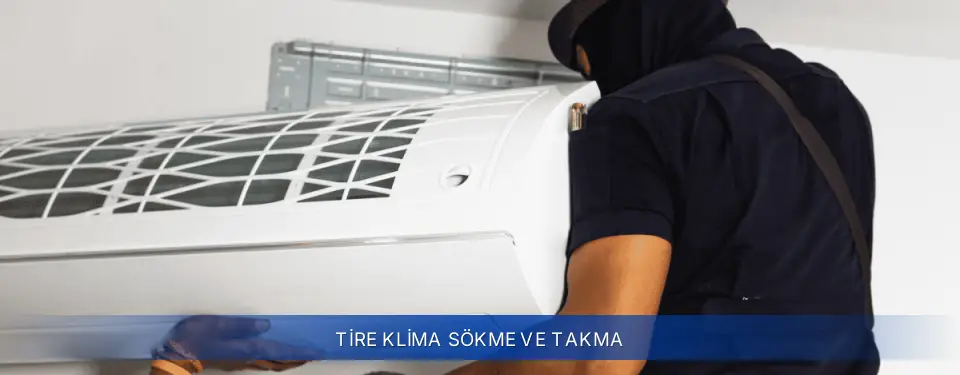 Tire İlçemi Baymak Klima Sökme ve Takma